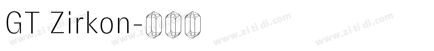 GT Zirkon字体转换